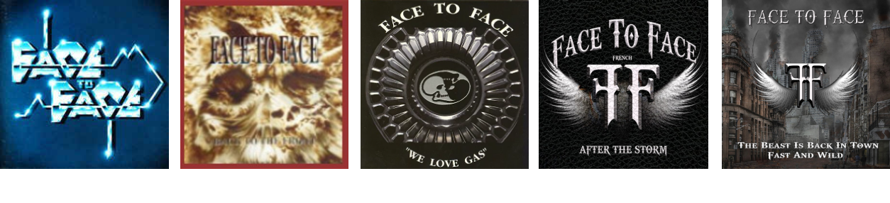 1992 FACE TO FACE  1994 BACK TO THE FRONT  1996 WE LOVE GAS  2016 AFTER THE STORM  2022 THE BEAST IS BACK IN TOWN